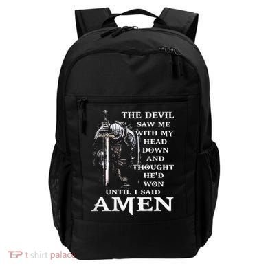 Jesus The Devil Saw Me With My Head Down (on back) Backpack