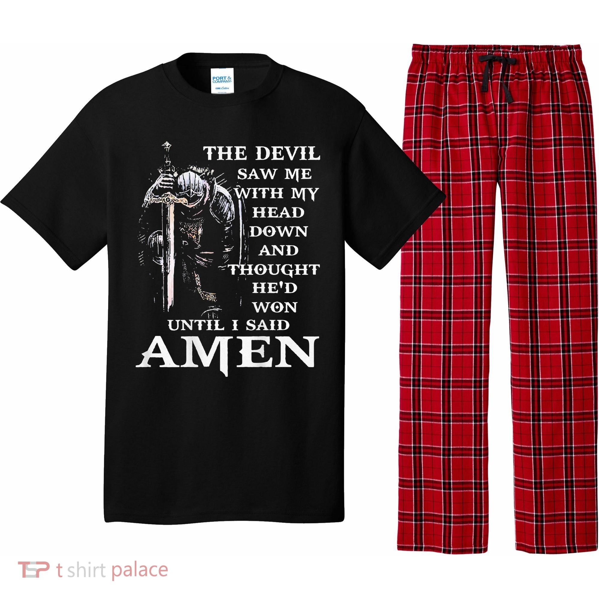 Jesus The Devil Saw Me With My Head Down (on back) Pajama Set