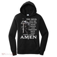 Jesus The Devil Saw Me With My Head Down (on back) Women's Hoodie thumb 0