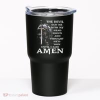 Jesus The Devil Saw Me With My Head Down (on back) Tumbler thumb 0