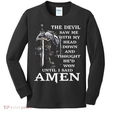 Jesus The Devil Saw Me With My Head Down (on back) Kids Long Sleeve Shirt