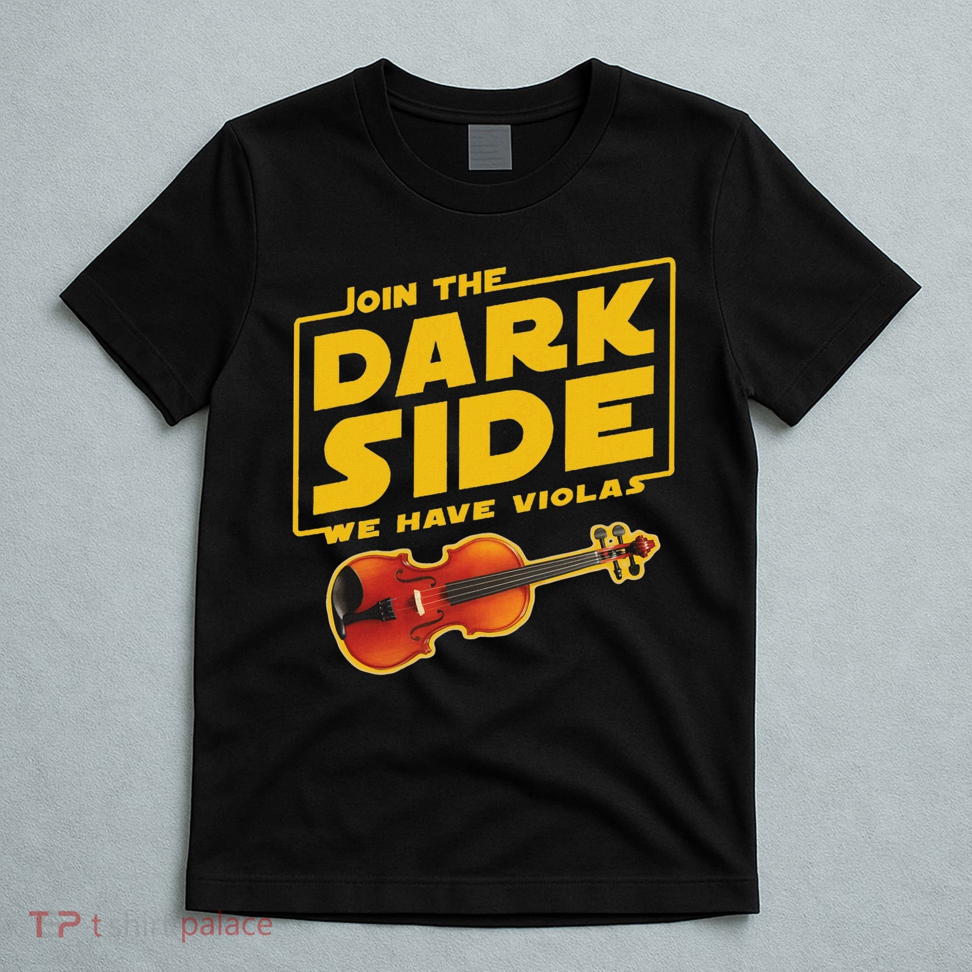 Join The Dark Side Viola Player T-Shirt