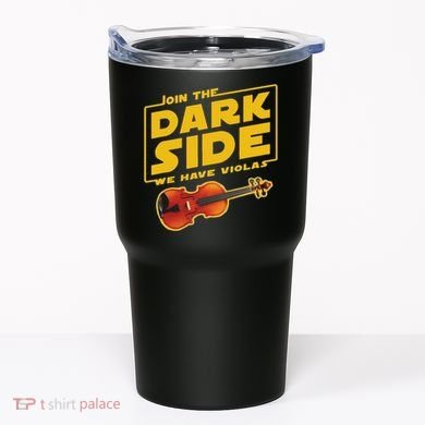 Join The Dark Side Viola Player Tumbler