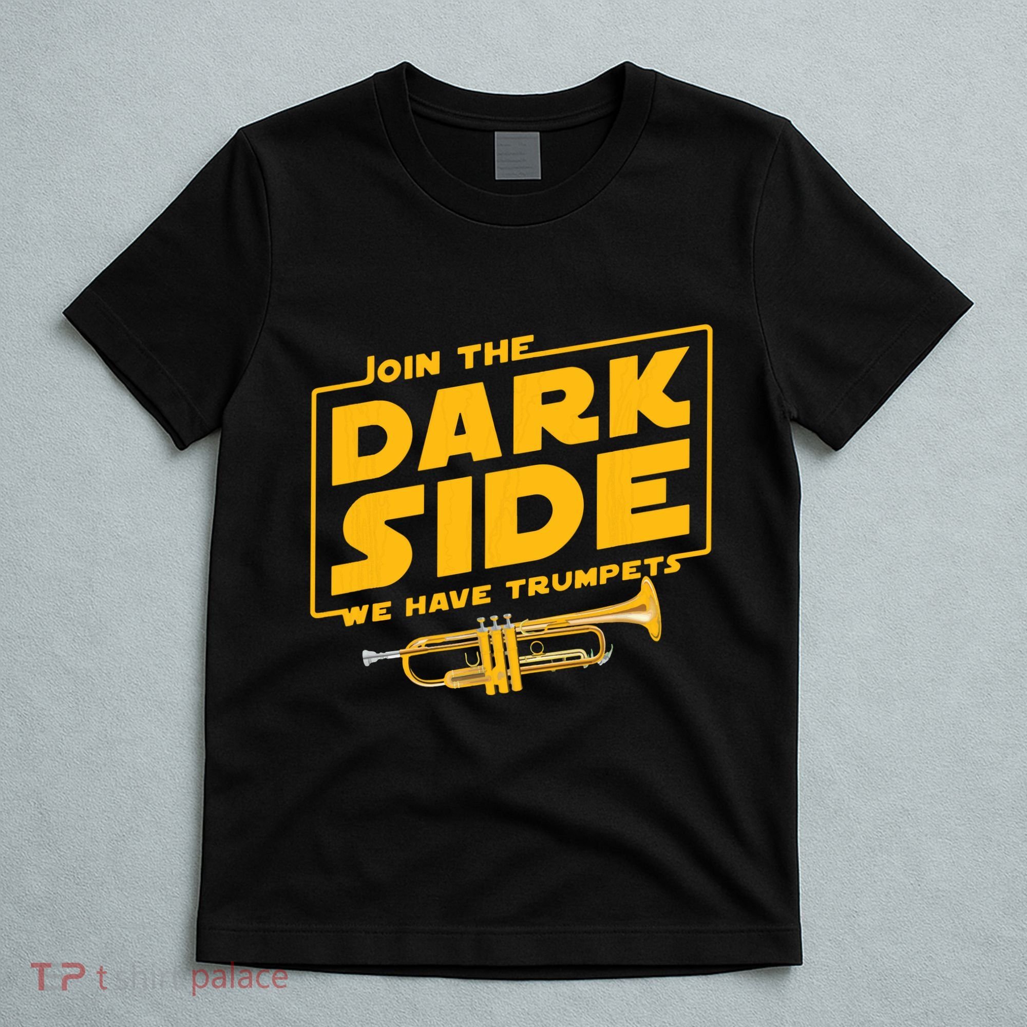 Join The Dark Side Trumpet Player T-Shirt