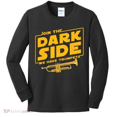 Join The Dark Side Trumpet Player Kids Long Sleeve Shirt
