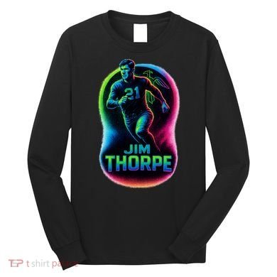Jim Thorpe Epic Neon Pose Long Sleeve Shirt