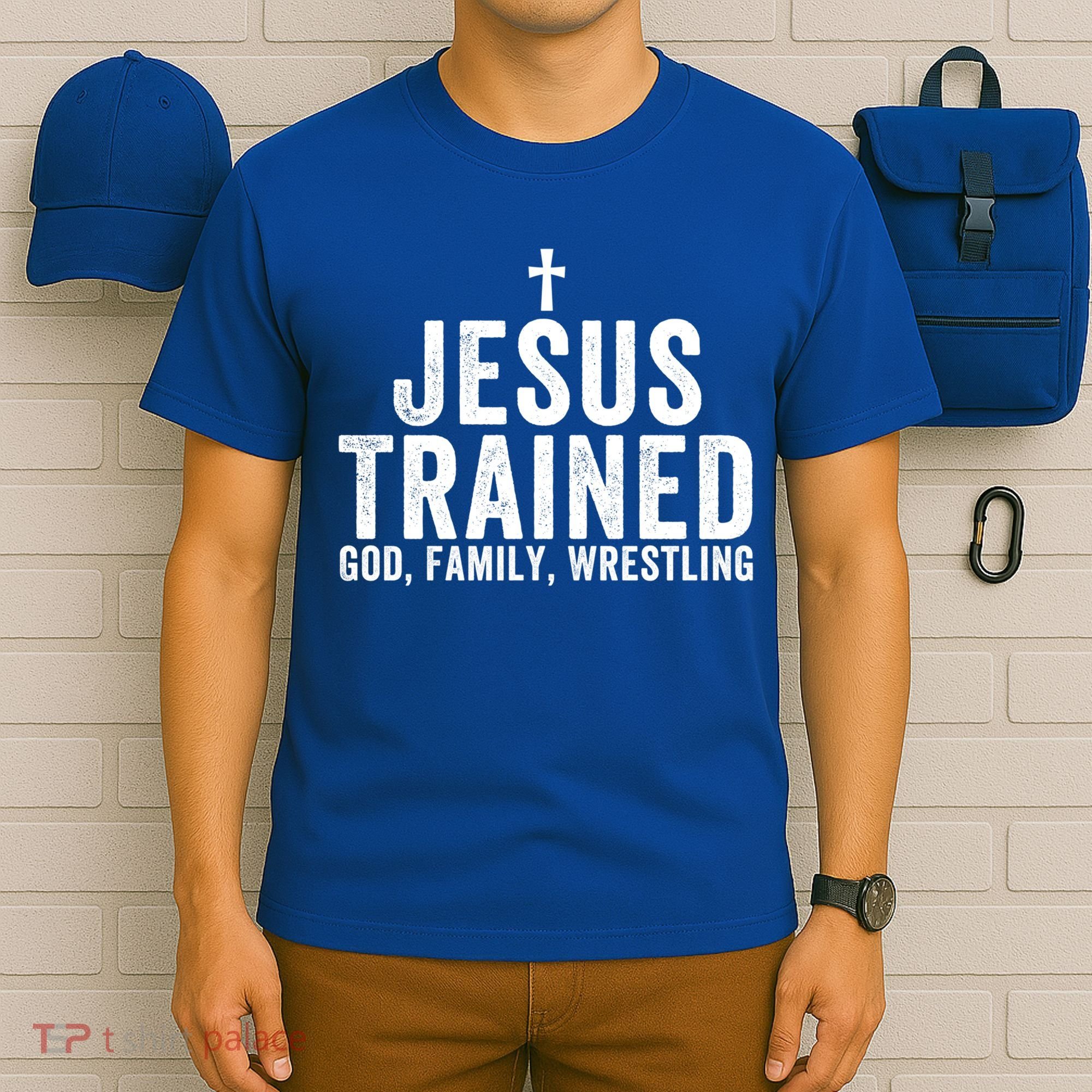 Jesus Trained God Family Wrestling Christian Wrestling Great Gift T-Shirt
