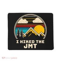Jmt Thruhiker; I Hiked The Jmt Mousepad thumb 0