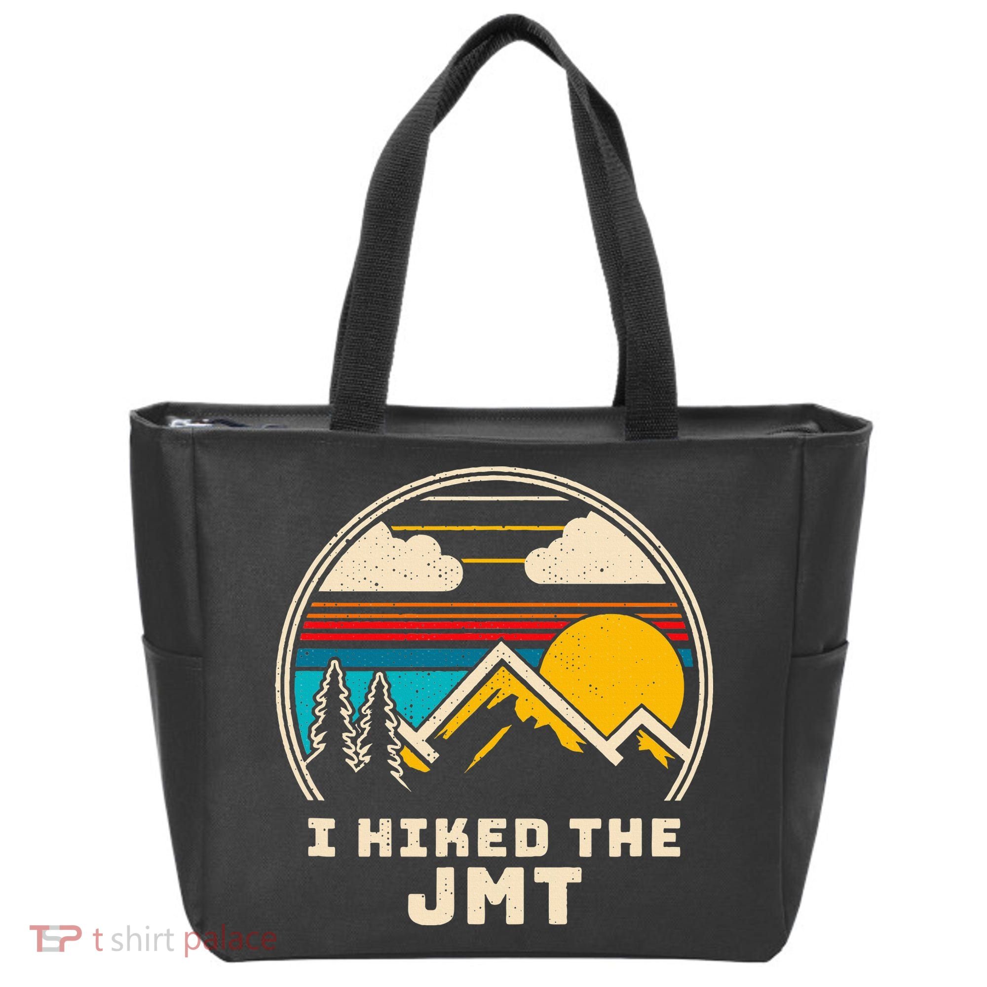 Jmt Thruhiker; I Hiked The Jmt Tote Bag