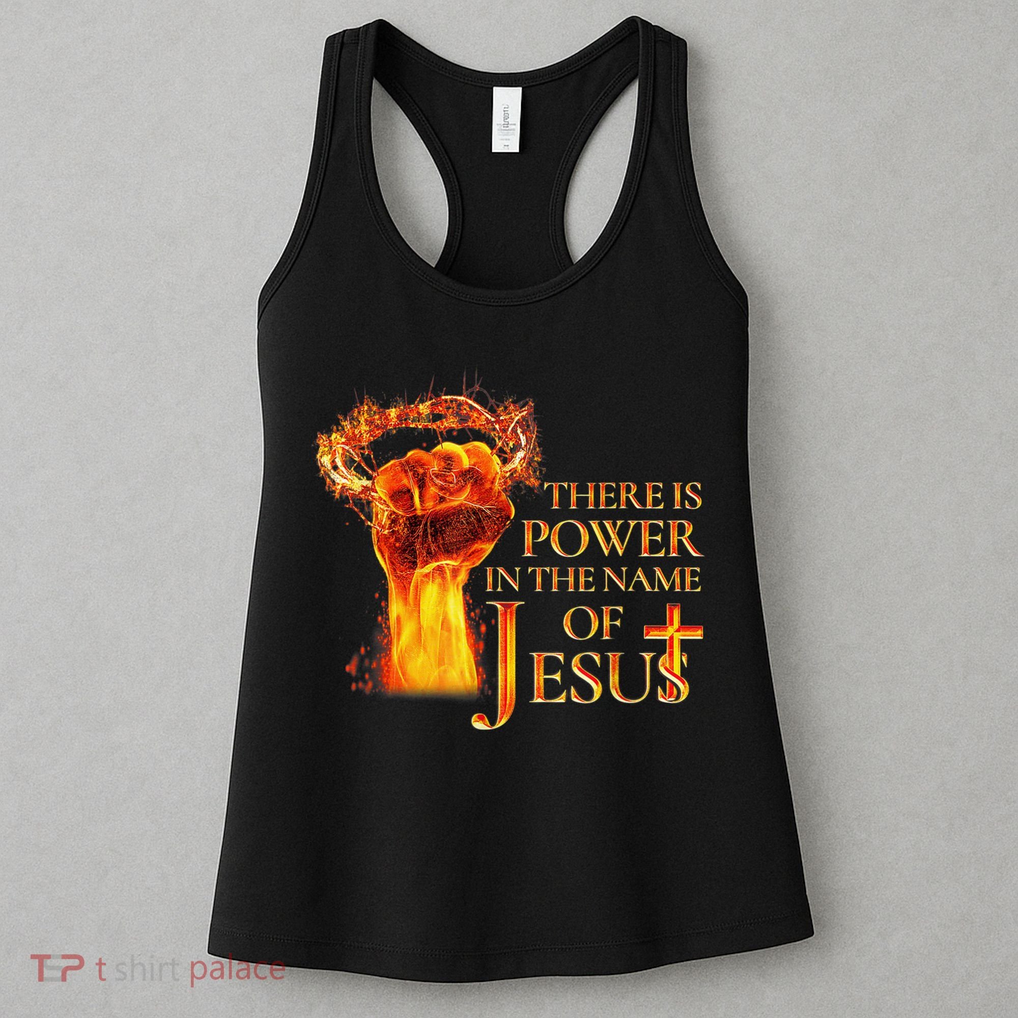 Jesus There Is Power In The Name Of Jesust Women's Tank Top