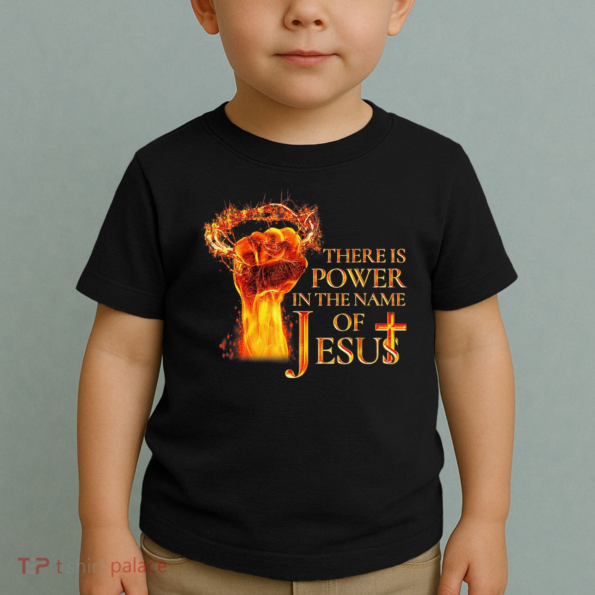 Jesus There Is Power In The Name Of Jesust Toddler T-Shirt