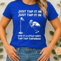 Just Tap It In Just Tap It In Give It A Little Tappy Tap Women's T-Shirt thumb 2