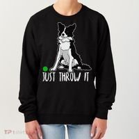Just Throw It Funny Border Collie Dog Lover Women's Sweatshirt thumb 0