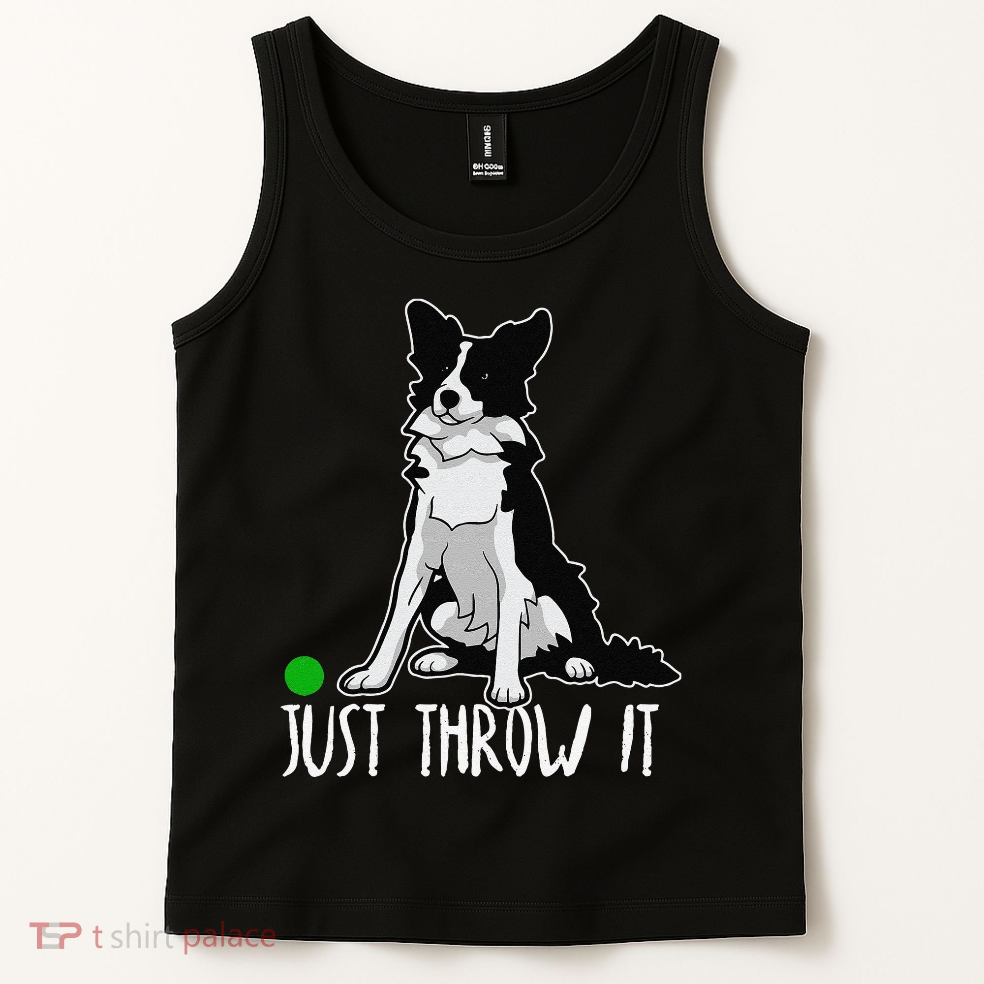 Just Throw It Funny Border Collie Dog Lover Tank Top