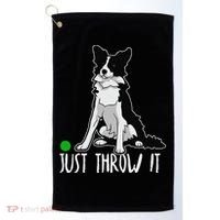 Just Throw It Funny Border Collie Dog Lover Golf Towel thumb 0