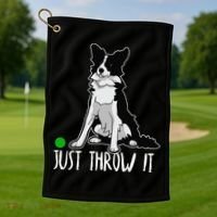 Just Throw It Funny Border Collie Dog Lover Golf Towel thumb 1