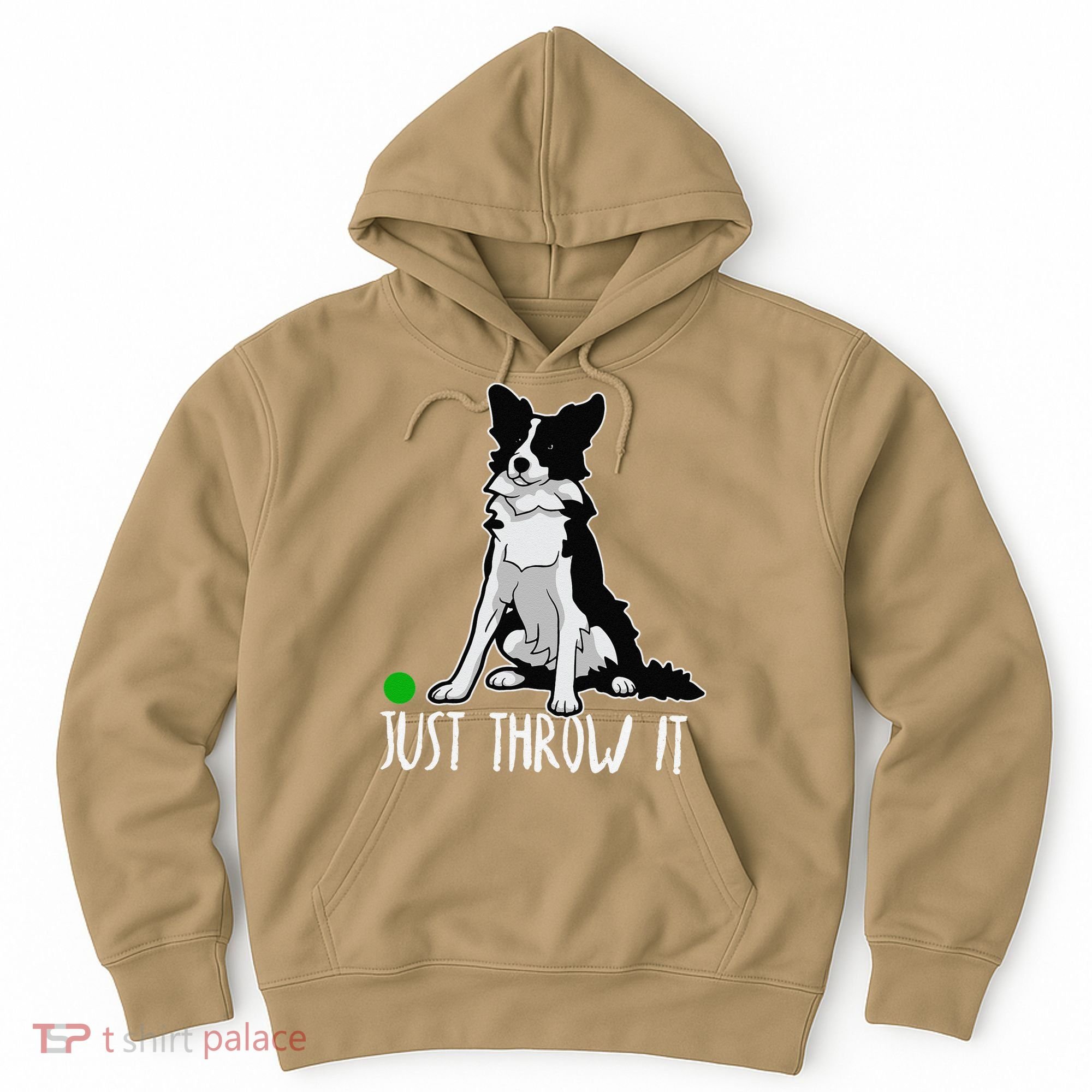 Just Throw It Funny Border Collie Dog Lover Hoodie