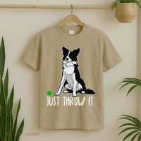 Just Throw It Funny Border Collie Dog Lover T-Shirt thumb 2