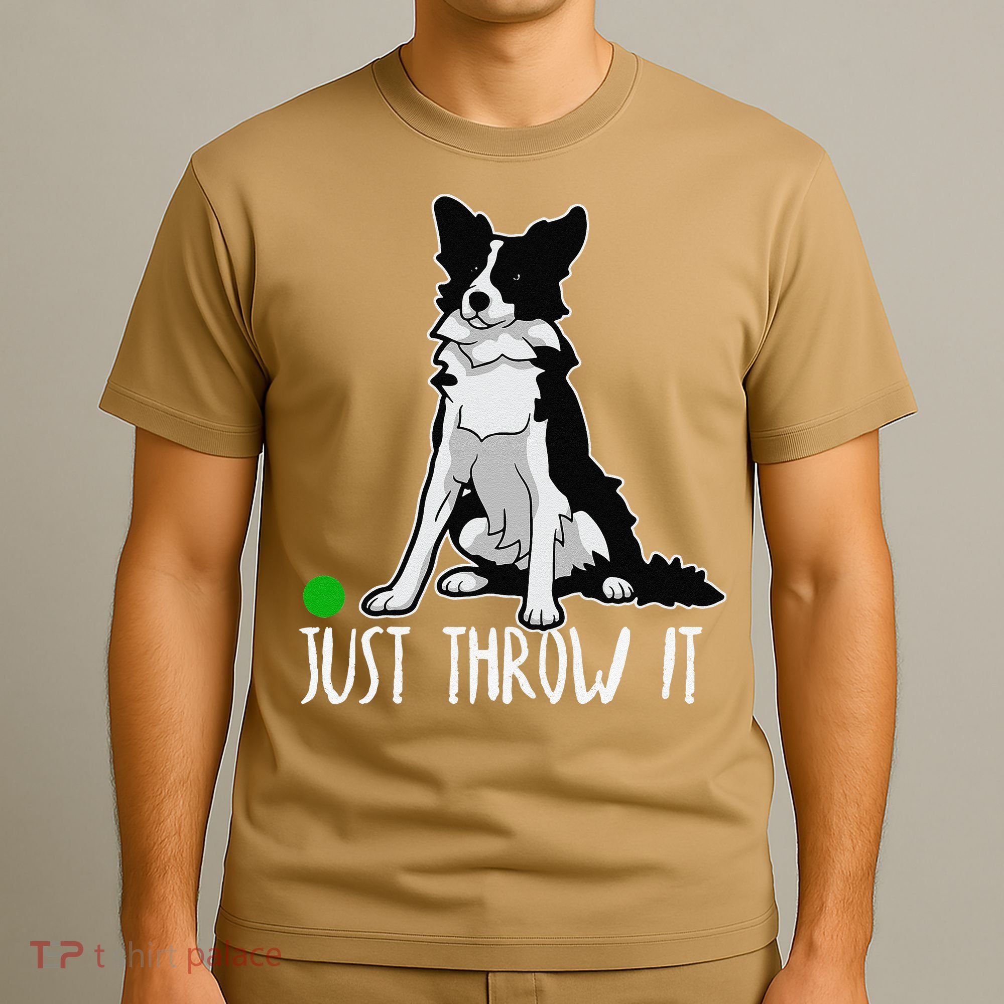 Just Throw It Funny Border Collie Dog Lover T-Shirt