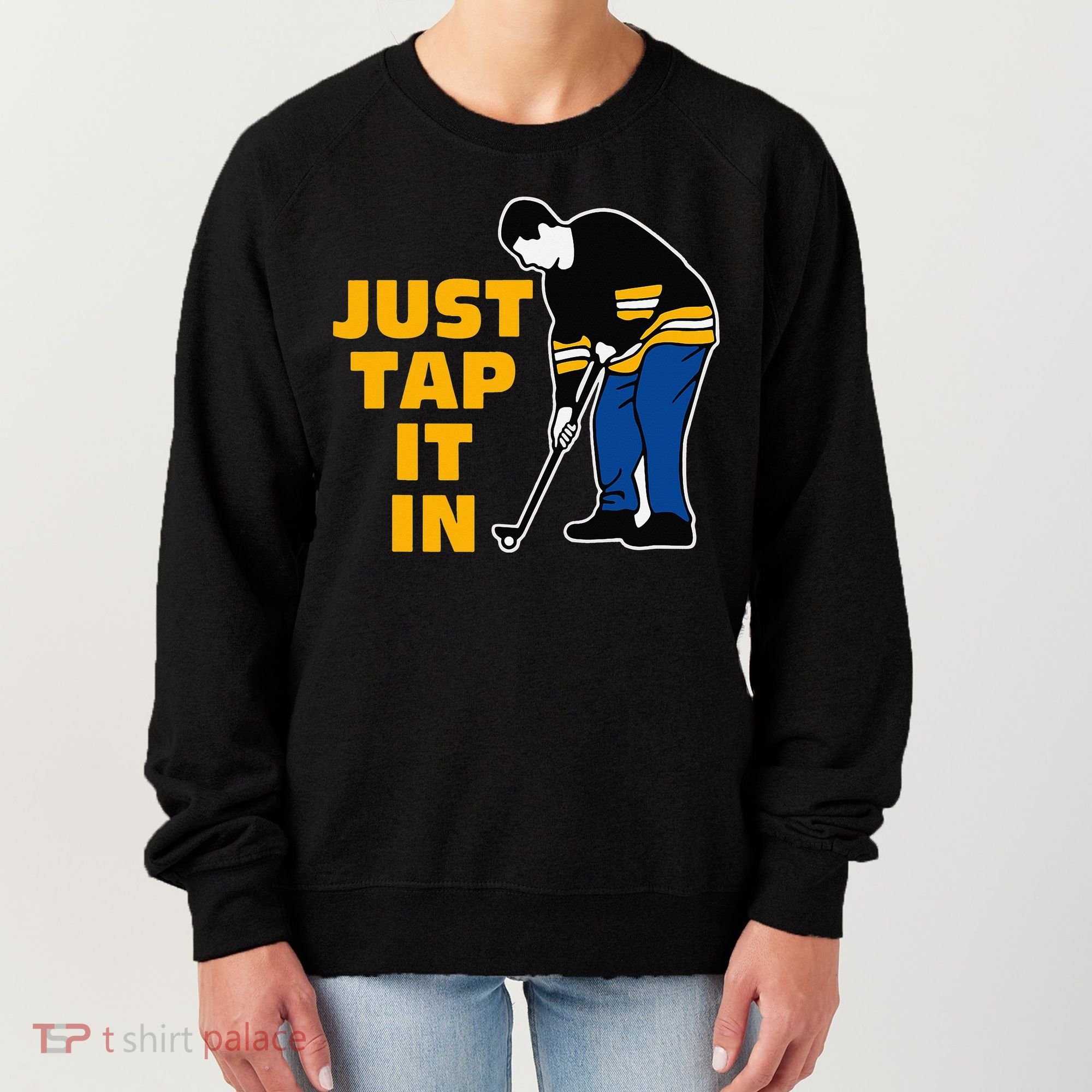 Just Tap It In Golf Lovers Women's Sweatshirt