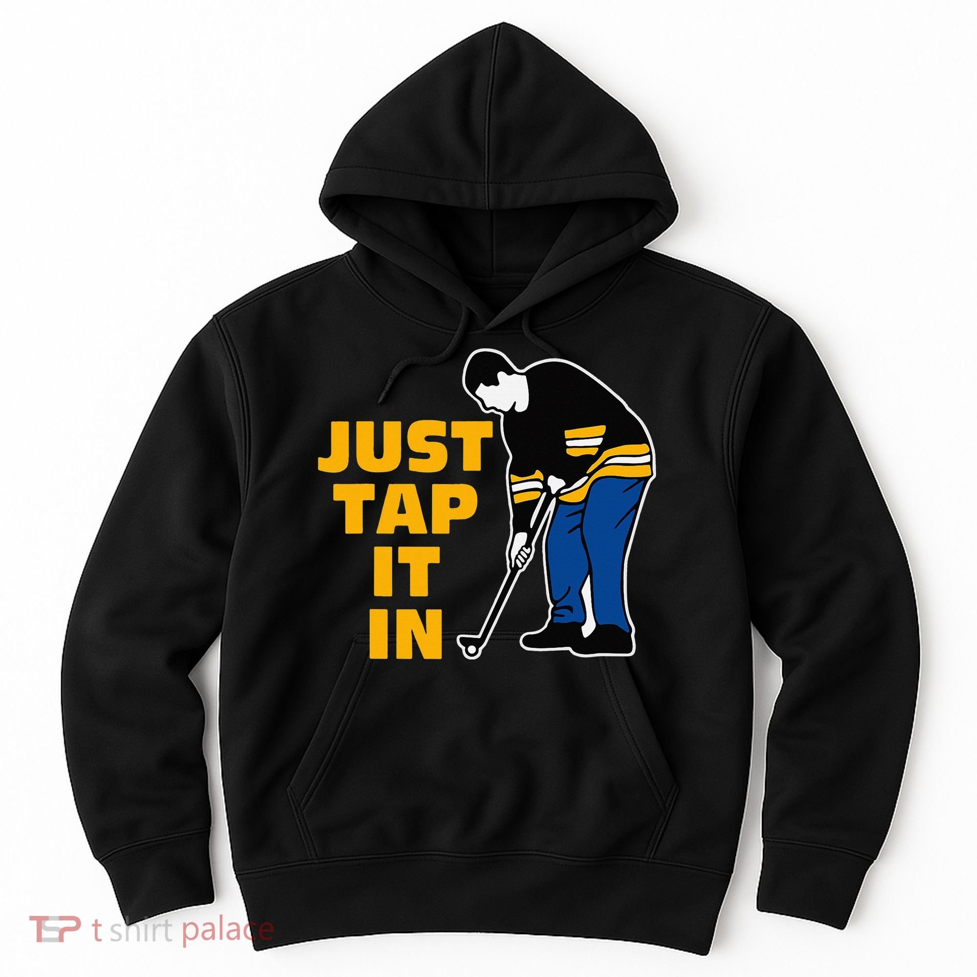 Just Tap It In Golf Lovers Hoodie