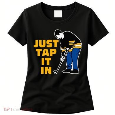 Just Tap It In Golf Lovers Women's T-Shirt