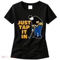 Just Tap It In Golf Lovers Women's T-Shirt thumb 0
