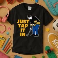 Just Tap It In Golf Lovers Kids T-Shirt thumb 3