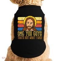 Jesus Thats Not What Said Religious God Christian Doggie Tank thumb 0