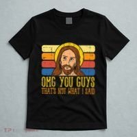 Jesus Thats Not What Said Religious God Christian T-Shirt thumb 5