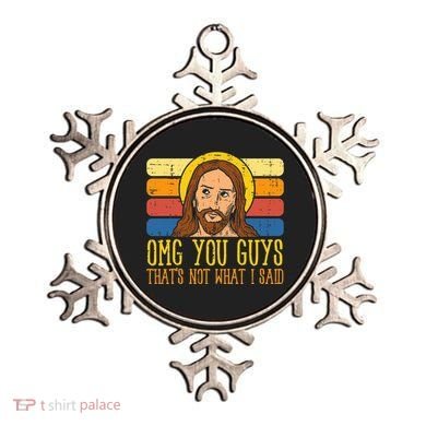 Jesus Thats Not What Said Religious God Christian Ornament