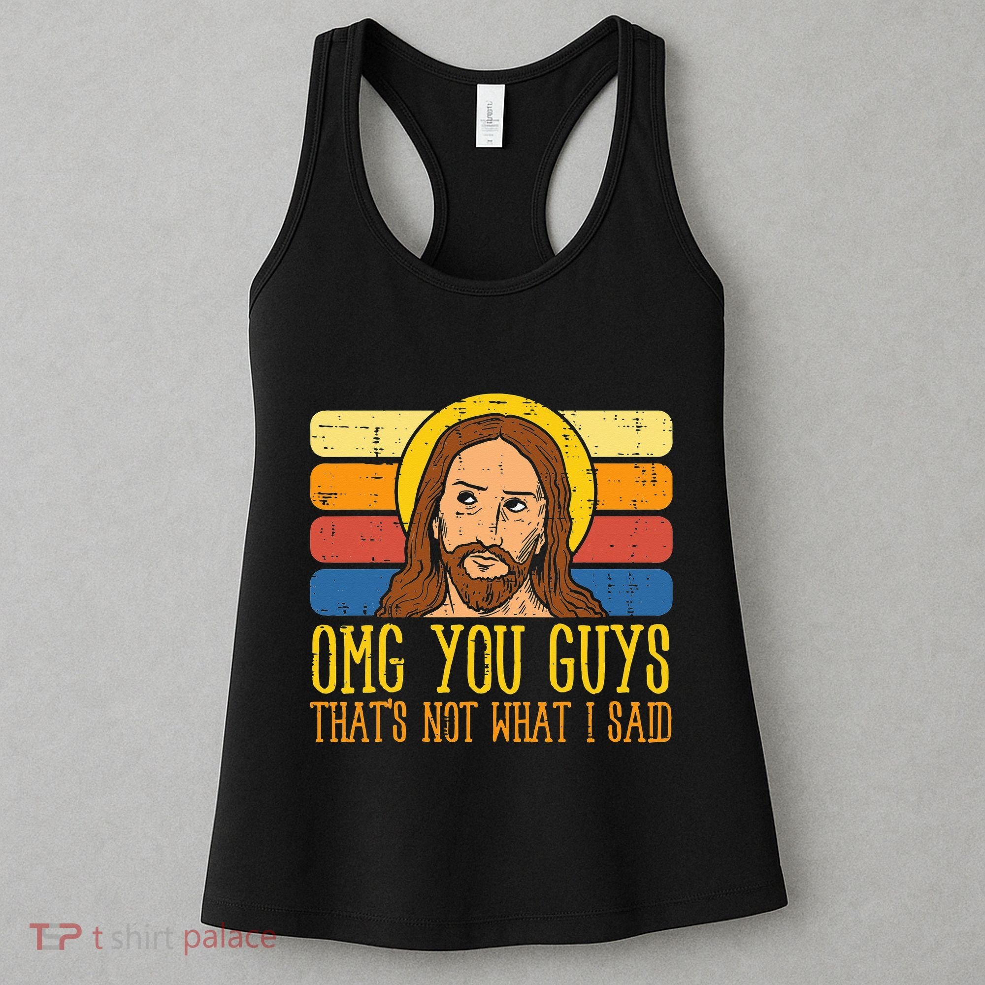 Jesus Thats Not What Said Religious God Christian Women's Tank Top
