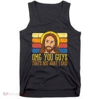 Jesus Thats Not What Said Religious God Christian Tank Top thumb 0