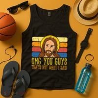 Jesus Thats Not What Said Religious God Christian Tank Top thumb 4