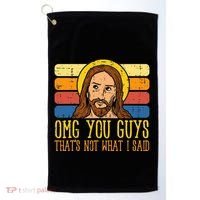 Jesus Thats Not What Said Religious God Christian Golf Towel thumb 0