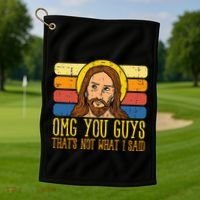 Jesus Thats Not What Said Religious God Christian Golf Towel thumb 1
