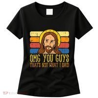 Jesus Thats Not What Said Religious God Christian Women's T-Shirt thumb 0