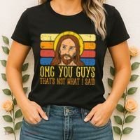 Jesus Thats Not What Said Religious God Christian Women's T-Shirt thumb 2
