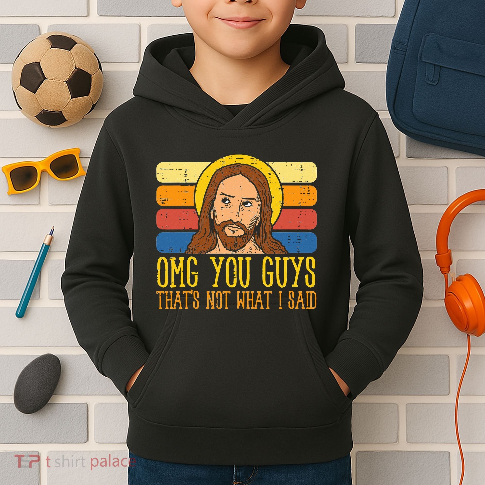 Jesus Thats Not What Said Religious God Christian Kids Hoodie