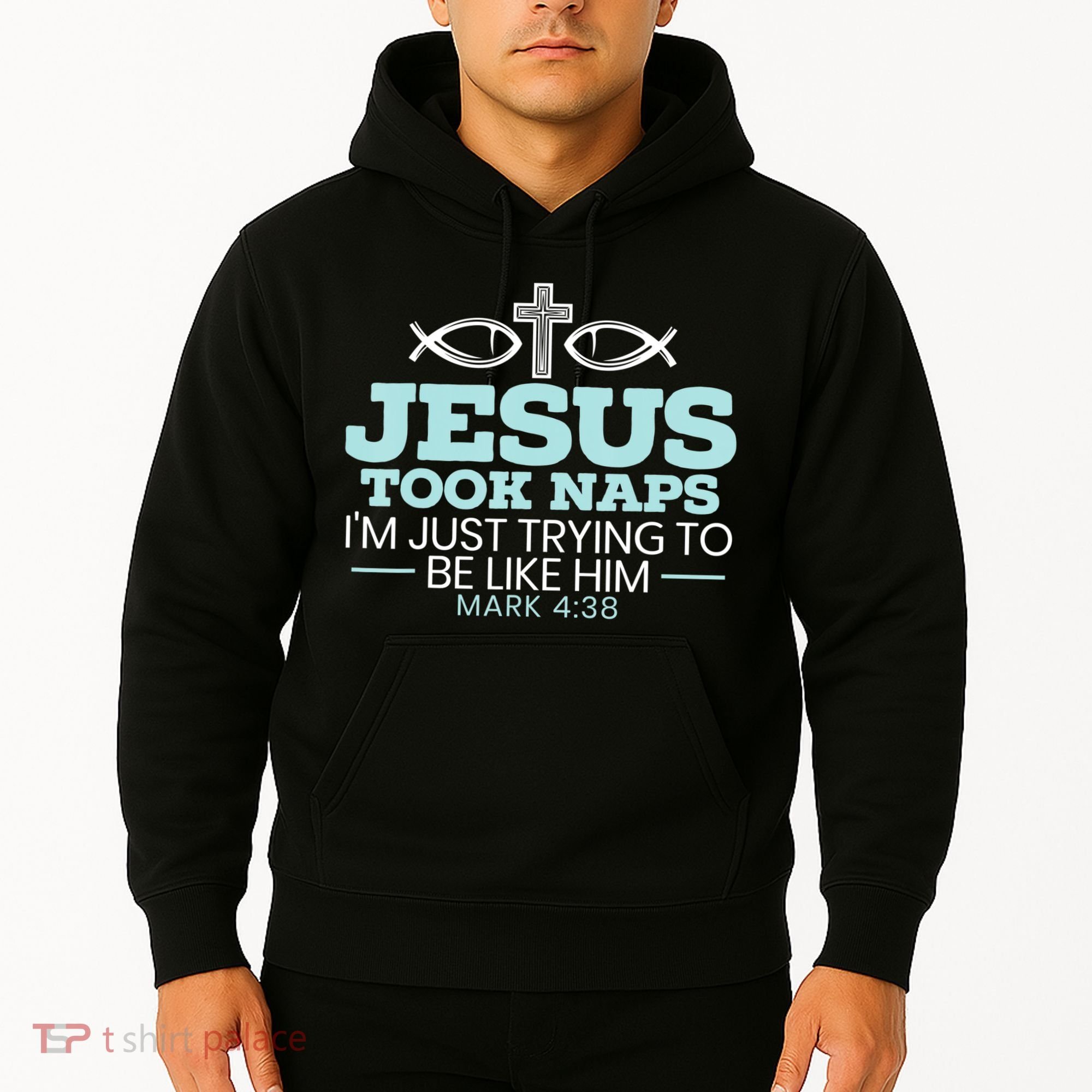 Jesus Took Naps Religious Pastor Bible Scripture Christian Hoodie