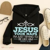 Jesus Took Naps Religious Pastor Bible Scripture Christian Hoodie thumb 4