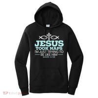 Jesus Took Naps Religious Pastor Bible Scripture Christian Women's Hoodie thumb 0