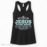 Jesus Took Naps Religious Pastor Bible Scripture Christian Women's Tank Top thumb 0