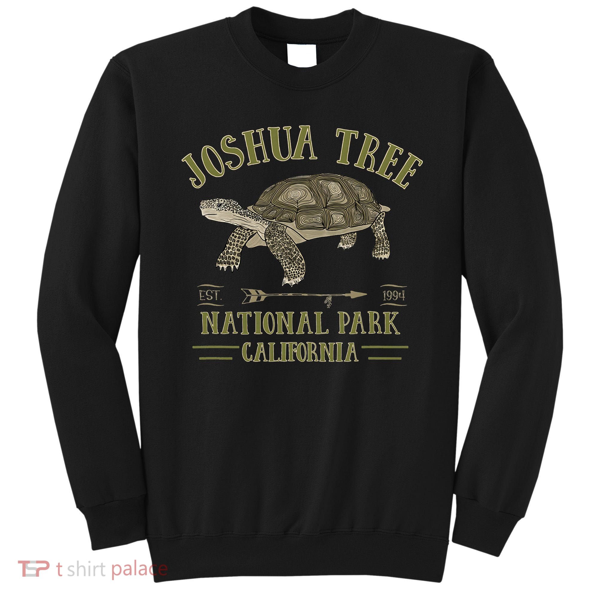 JOSHUA TREE NATIONAL PARK California Desert Turtle Tortoise Sweatshirt