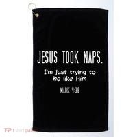 Jesus Took Naps Mark 438 Funny Saying Christian Golf Towel thumb 0