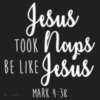 Jesus Took Naps Be Like Jesus Mark 4:38 Women's Sweatshirt thumb 2