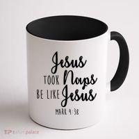 Jesus Took Naps Be Like Jesus Mark 4:38 Coffee Mug thumb 1