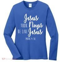 Jesus Took Naps Be Like Jesus Mark 4:38 Women's Long Sleeve Shirt thumb 0