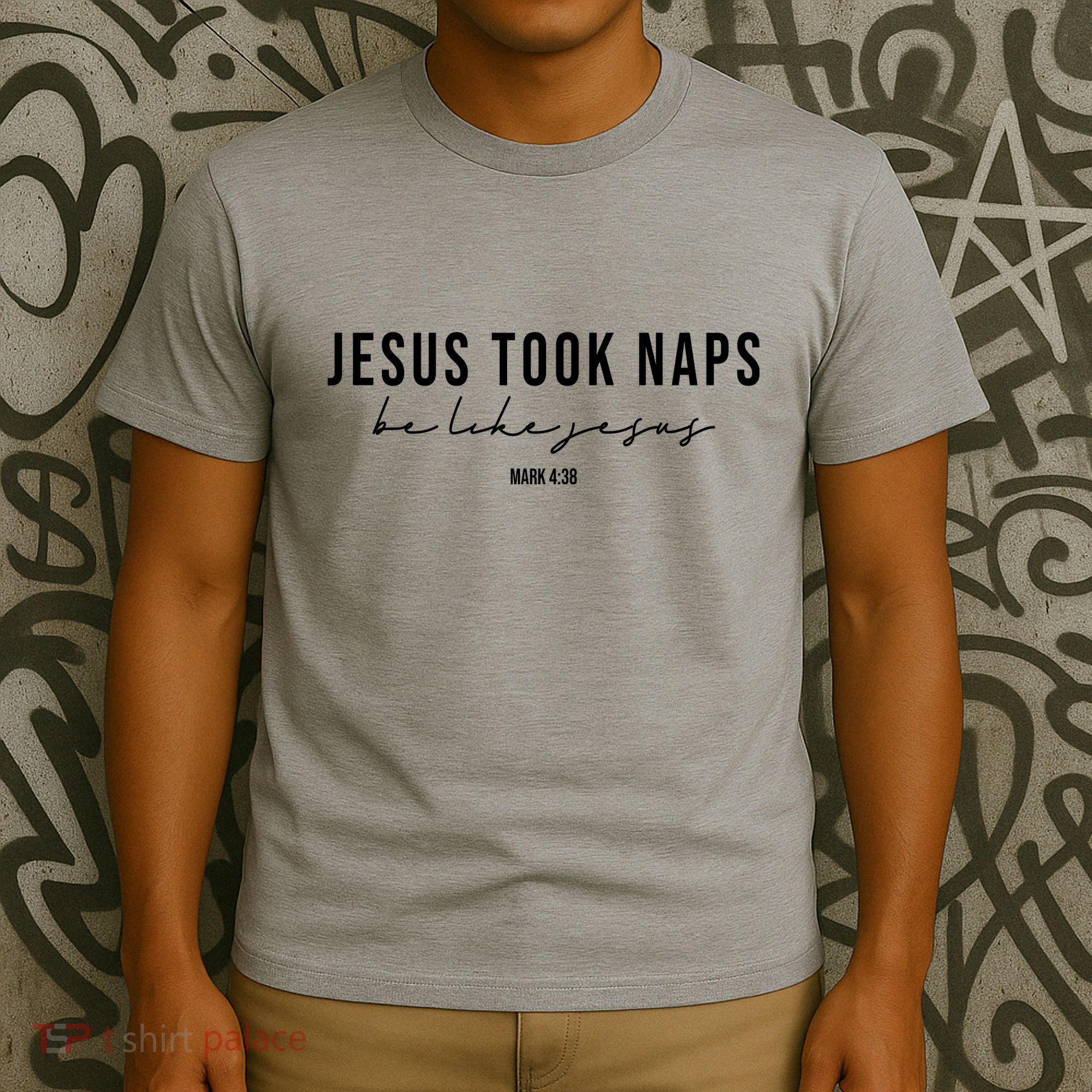 Jesus Took Naps Be Like Jesus T-Shirt