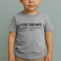 Jesus Took Naps Be Like Jesus Toddler T-Shirt thumb 2